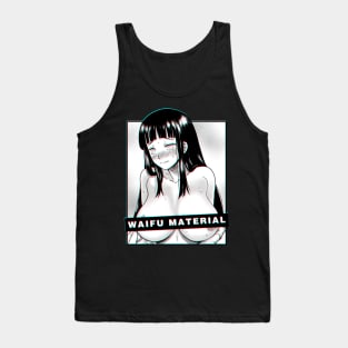 Waifu Material Tank Top